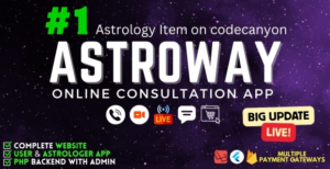 Astroway v6.1 – Astrology Consultations, Chat, Audio/Video Calls, Live Streaming | Web & Backend Included
