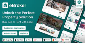 eBroker v1.2.8 – Real Estate Property Buy-Rent-Sell Flutter app with Laravel Admin Panel Nulled